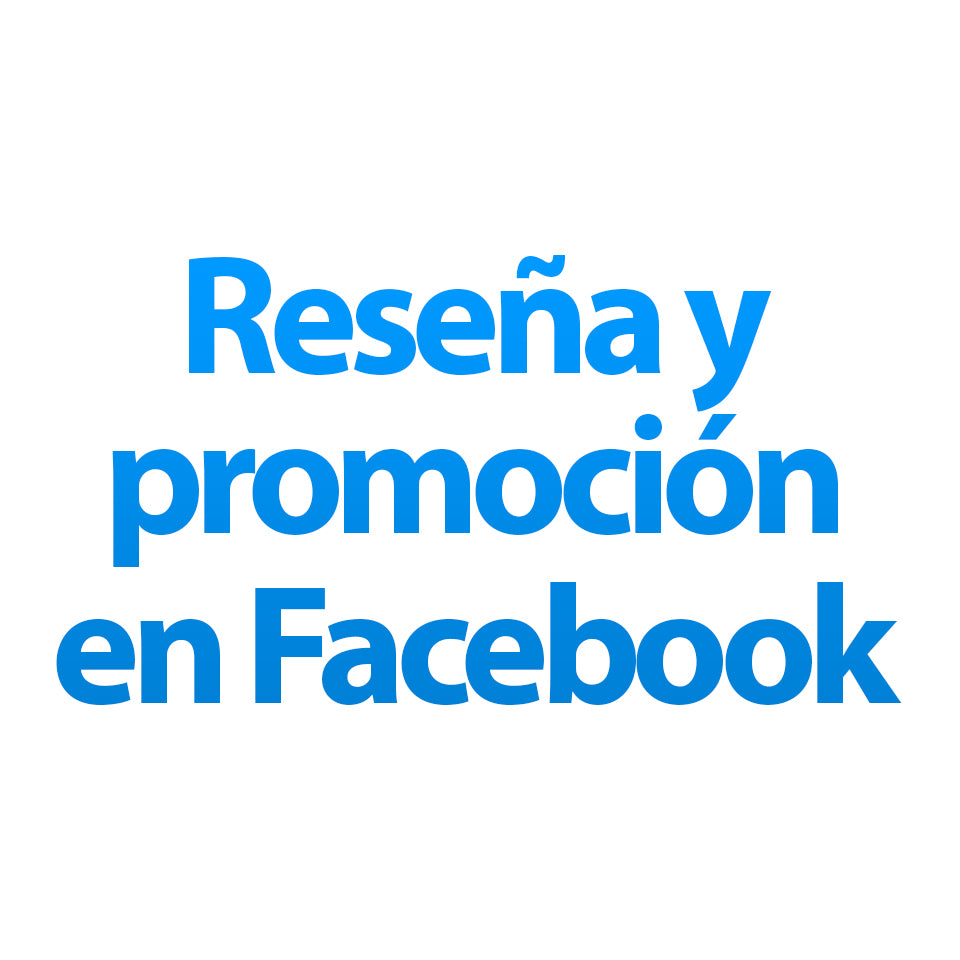 Reseña y promo en Facebook